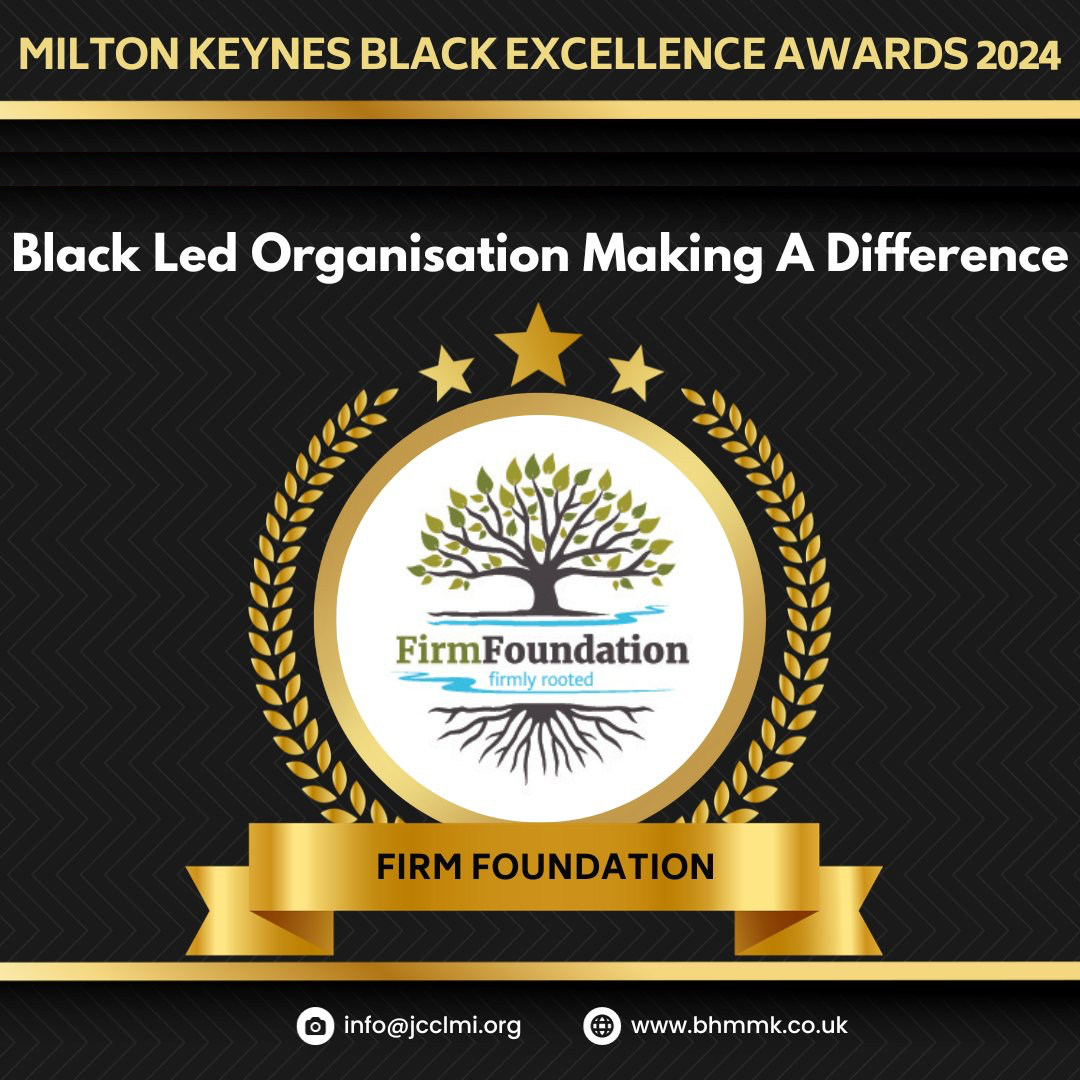 Milton Keynes Black Excellence Awards 2024 — Firm Foundation nominee graphic